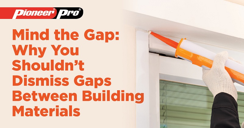 construction tips fill the gaps